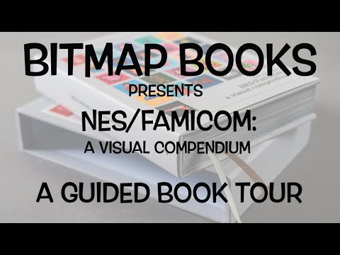 Bitmap Books Presents NES/Famicom: A Visual Compendium (A Guided Book Tour)
