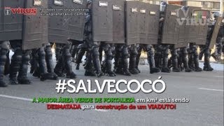 preview picture of video 'O COCÓ RESISTIRÁ! - 04/10/2013 Desocupação violenta da PM em Fortaleza'