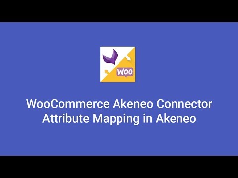 WooCommerce Akeneo Connector - Attribute Mapping in Akeneo
