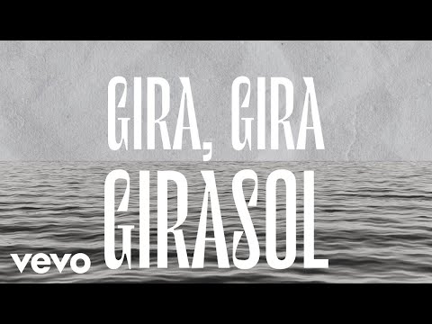 Video thumbnail for Gira, Gira Girasol
