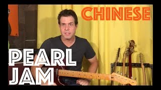 Guitar Lesson: How To Play Chinese By Pearl Jam