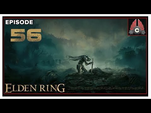 CohhCarnage Plays Elden Ring (Second Run/Mage Run) - Episode 56