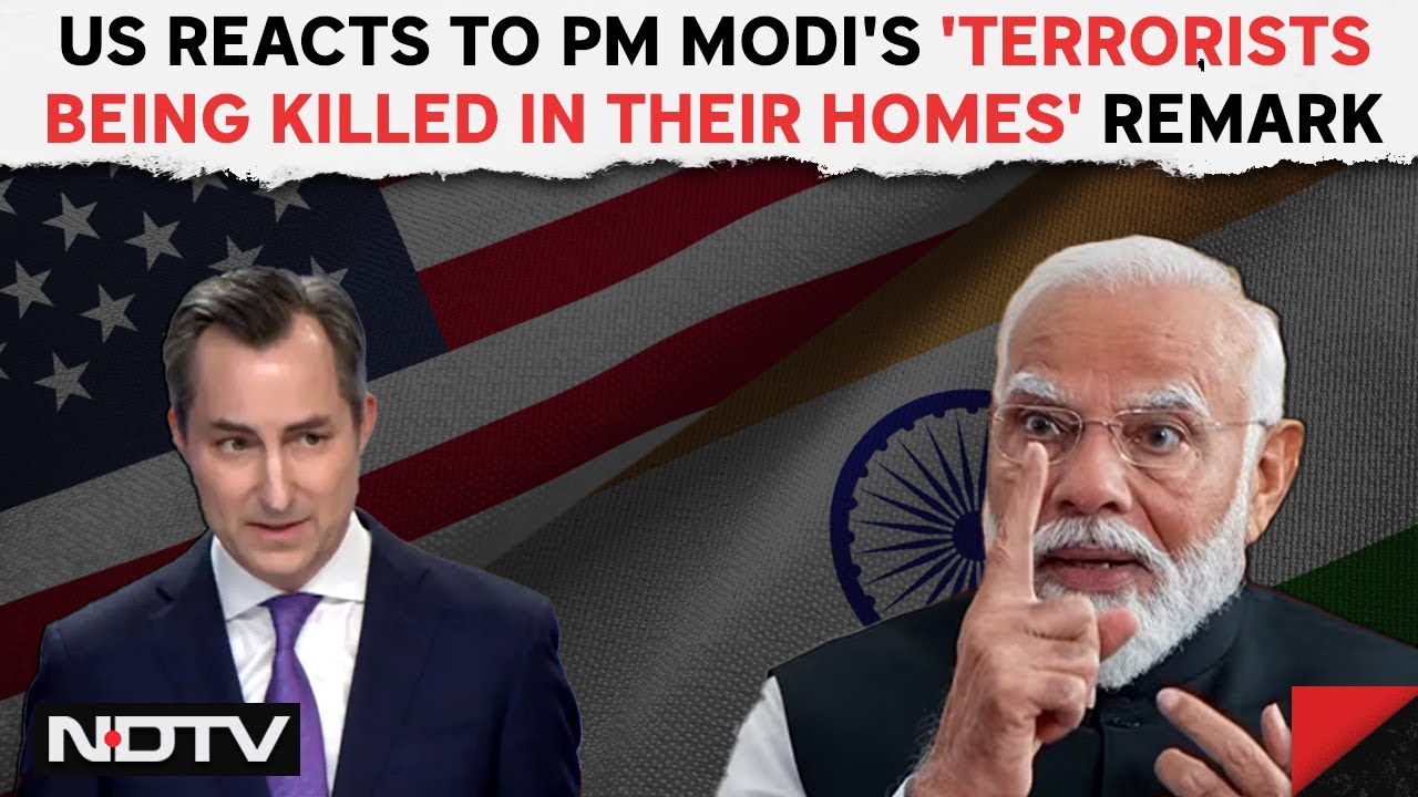 US Reacts To PM Modi's 'Terrorists Being Killed In Their Homes' Remark