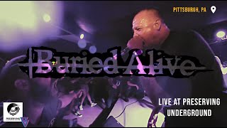 Buried Alive - 2021 Full Set - Live at Preserving Underground - Pittsburgh, PA (Oct 10th, 2021)