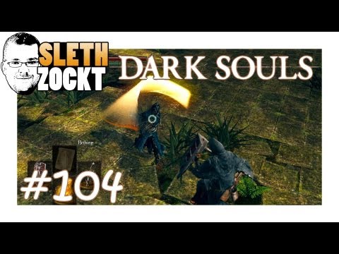 Let's Play Dark Souls #104 [DE/HD] - Dunkelsilberstrahl, Goldstrahl, Wächterrüstung