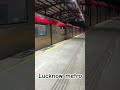 Ghar Aaja Pardesi Perdesi Ghar Metro Lucknow Smartcity Travel Deshi