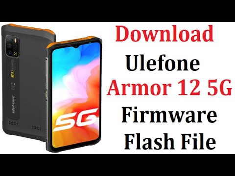 Ulefone Armor 12 5G (MT6833) Firmware Flash File Free Download