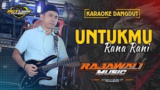 Download lagu UNTUKMU - RANA RANI || RAJAWALI MUSIC PALEMBANG mp3