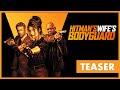 Hitman’s Wife’s Bodyguard teaser (2021) | Nu verkrijgbaar op VOD
