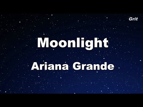 Moonlight - Ariana Grande Karaoke 【No Guide Melody】 Instrumental