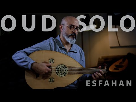 Oud Solo, Improvisation in ESFAHAN (ISFAHAN)