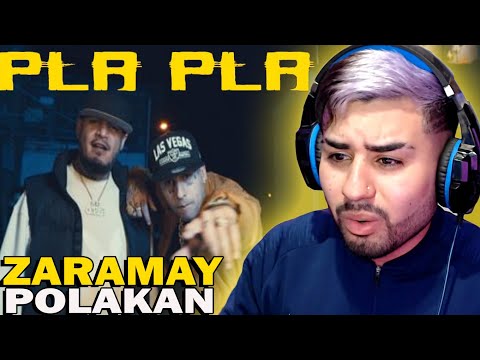 ZARAMAY x Polakan x El high - Pla Pla (REACCION)