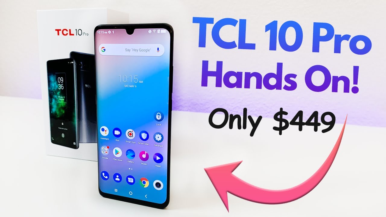 TCL 10 Pro - Hands On & First Impressions!