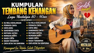Download lagu LAGU POP LAWAS INDONESIA NOSTALGIA 80-90AN | LAGU TEMBANG KENANGAN TEMAN PERJALANAN VOL 2 mp3