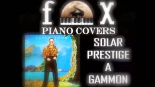 Solar Prestige A Gammon - Elton John (Cover)