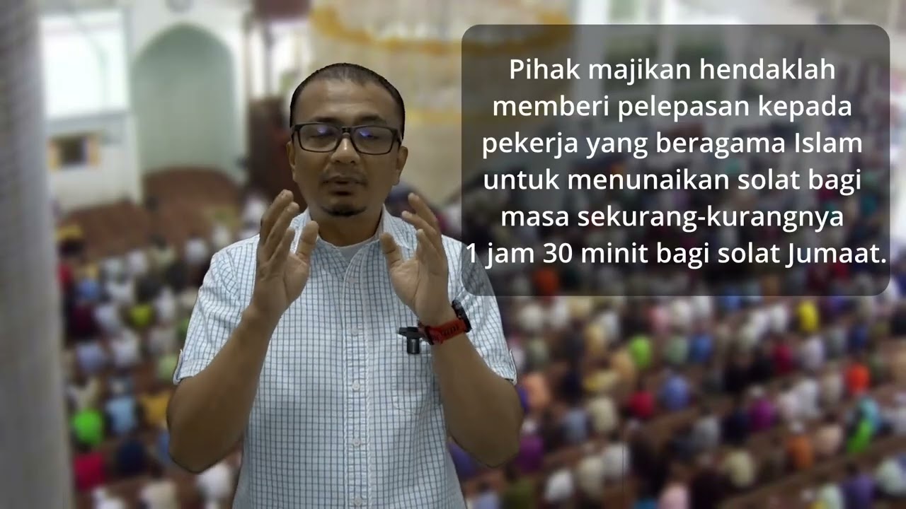 Majikan Tak Berikan Waktu Solat Jumaat?