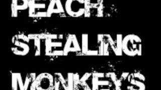 peach stealing monkeys - beautiful life