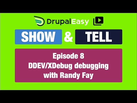 DrupalEasy Show & Tell: DDEV + Ubuntu + Visual Studio Code debugging with Randy Fay