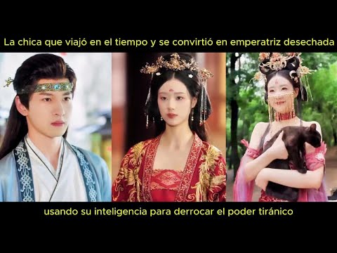 La chica que viajó en el tiempo para derrocar la tiranía como emperatriz desechada