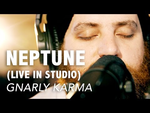 Neptune (Live In Studio) - Gnarly Karma @ Intrigue Sound