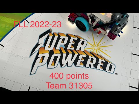 FLL 2022-23 Superpowered - Robotics performance - 400 points out of 410 - by 6th graders #fll