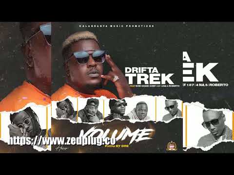 Drifta Trek Ft Chef 187 Roberto Bow Chase 4 Na 5 Volume