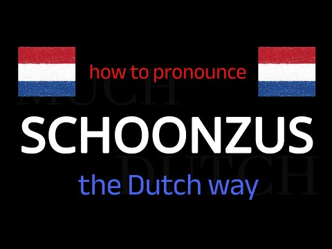 Learn How To Say SCHOONZUS in Dutch in Seconds!