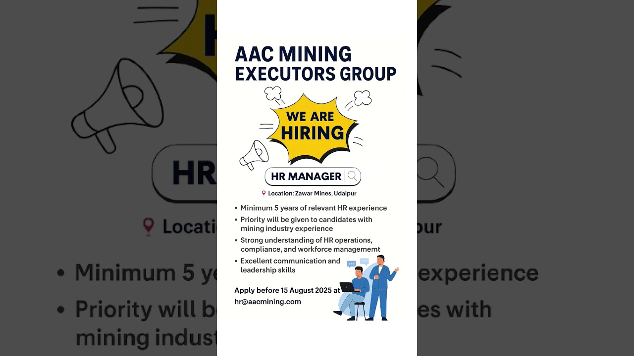 Urgent Hiring at AAC Mining Executors Group | HR Manager Job in Udaipur | Apply Before 15 Aug 2025!