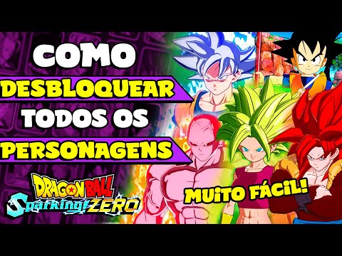 🔴 SEM ENROLAÇÃO! COMO DESBLOQUEAR TODOS OS PERSONAGENS DE DRAGON BALL SPARKING ZERO 🔴