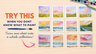 MAKE A BUNCH OF PAINTINGS AT ONCE! Try this when you don't know what to paint | Beginner Friendly
