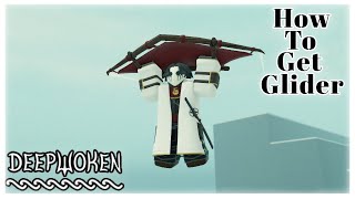 How To Get The Glider Deepwoken!!! (Roblox)