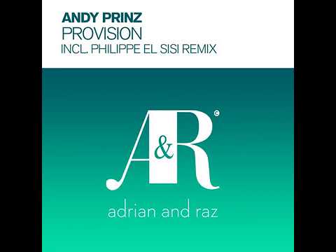 Andy Prinz - Provision (Philippe El Sisi Remix) Uplifting Trance 2021
