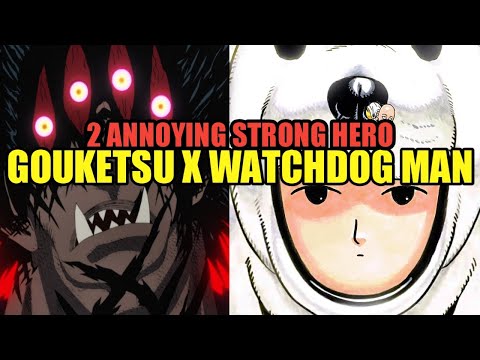 GOUKETSU & WATCHDOG = MUST HAVE HERO??? || One Punch Man The Strongest