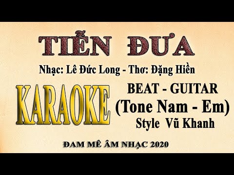TIỄN ĐƯA (Vũ Khanh) Karaoke Guitar Tone Nam