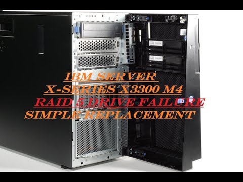 IBM Server X-Series X3300 M4 Raid 5 Drive Failure Replacement (ESXI 5.5)