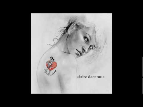 Claire Denamur - La mal aimée
