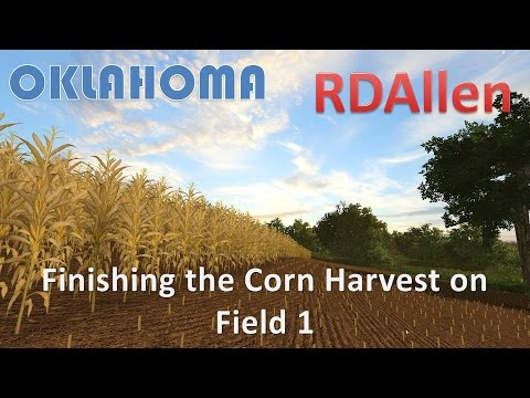 Farming Simulator 15 Oklahoma - High Speed Finishing the Corn on Field 1