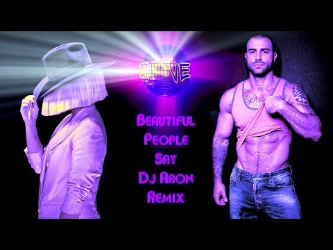 SIA 🔥 BEAUTIFUL PEOPLE SAY 🔥 DJ ARON REMIX FULL VERSION 🔥