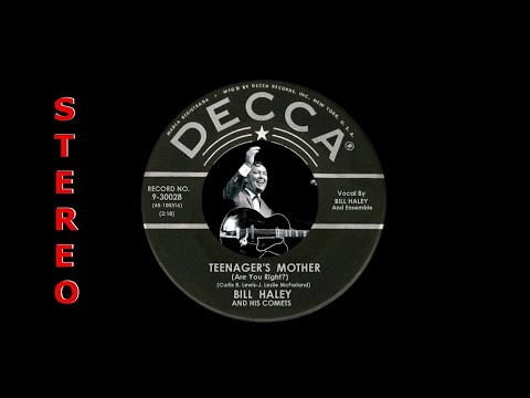 Bill Haley - Teenager's Mother  1956 (STEREO)
