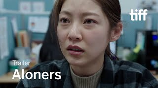 ALONERS Trailer | TIFF 2021