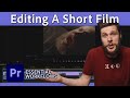 Everything You Need To Know To Edit A Short Film Premiere Pro Tutorial W Cinecom Adobe Video