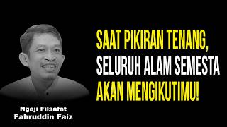 Download lagu Saat Pikiranmu Tenang, Semuanya akan berjalan dengan lancar! | Ngaji Filsafat - Dr Fahruddin Faiz mp3 Download lagu Saat Pikiranmu Tenang, Semuanya akan berjalan dengan lancar! | Ngaji Filsafat - Dr Fahruddin Faiz mp3