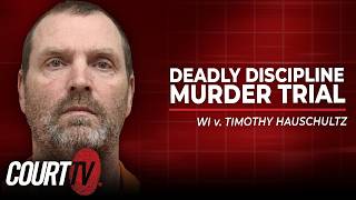 LIVE: Deadly Discipline Murder Trial - Day 1 | WI v. Timothy Hauschultz