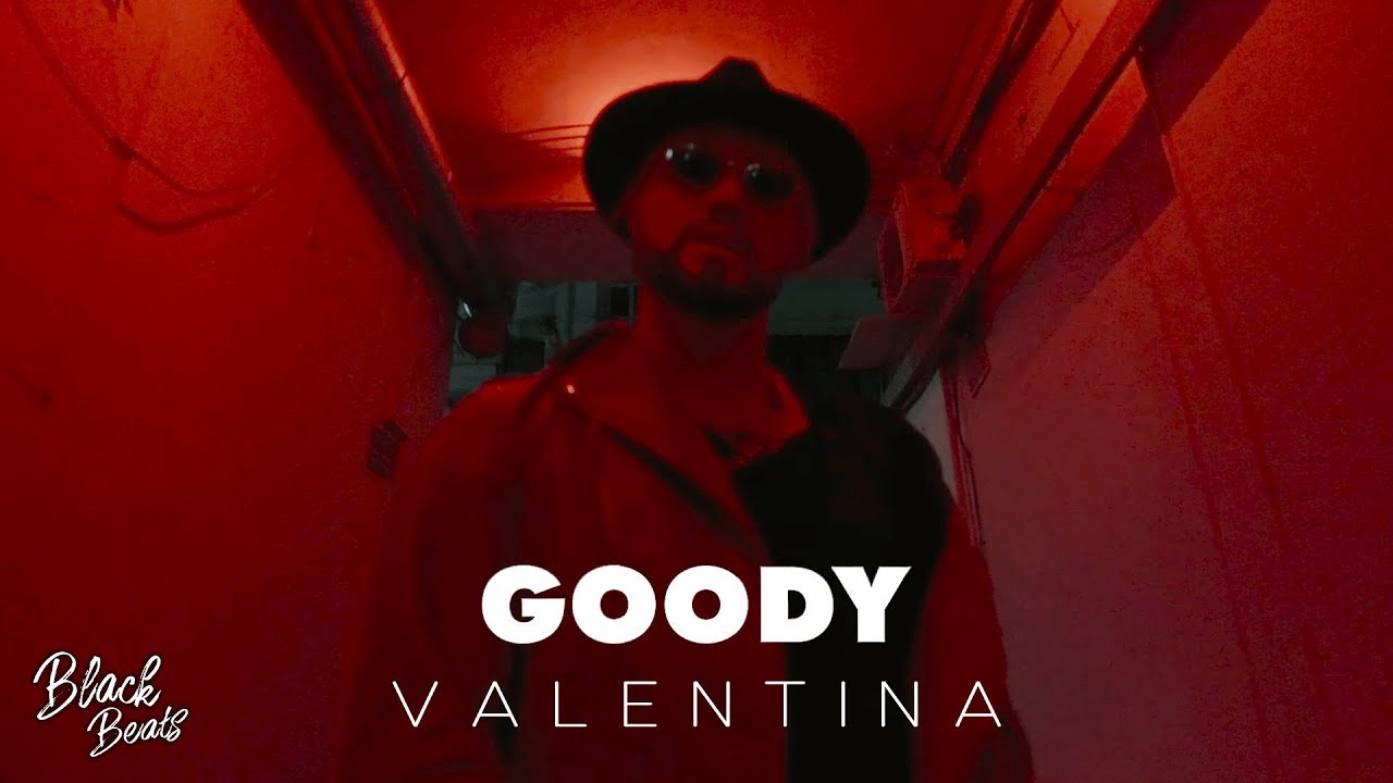 Goody — Valentina (Mood Video)