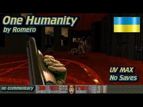 Doom 2: One Humanity by Romero  - UV MAX - 1st successful saveless run! A good map for a good cause!