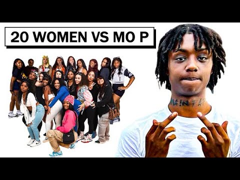 20 WOMEN VS 1 RAPPER: MO P