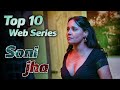 Soni Jha Top 10 Uncut Webseries Soni Jha New Webseries 2025