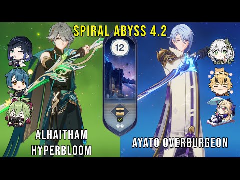 C0 Alhaitham Hyperbloom and C0 Ayato Overburgeon - Genshin Impact Abyss 4.2 - Floor 12 9 Stars