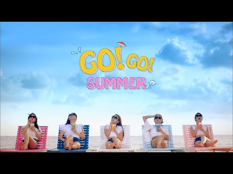 Video thumbnail for GO GO サマー！(Go Go Summer !)