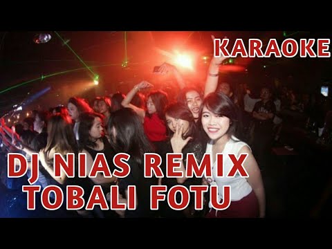 Tobali Fotu - Dj Karaoke Nias (Cover Lagu Nias Snada Trio)